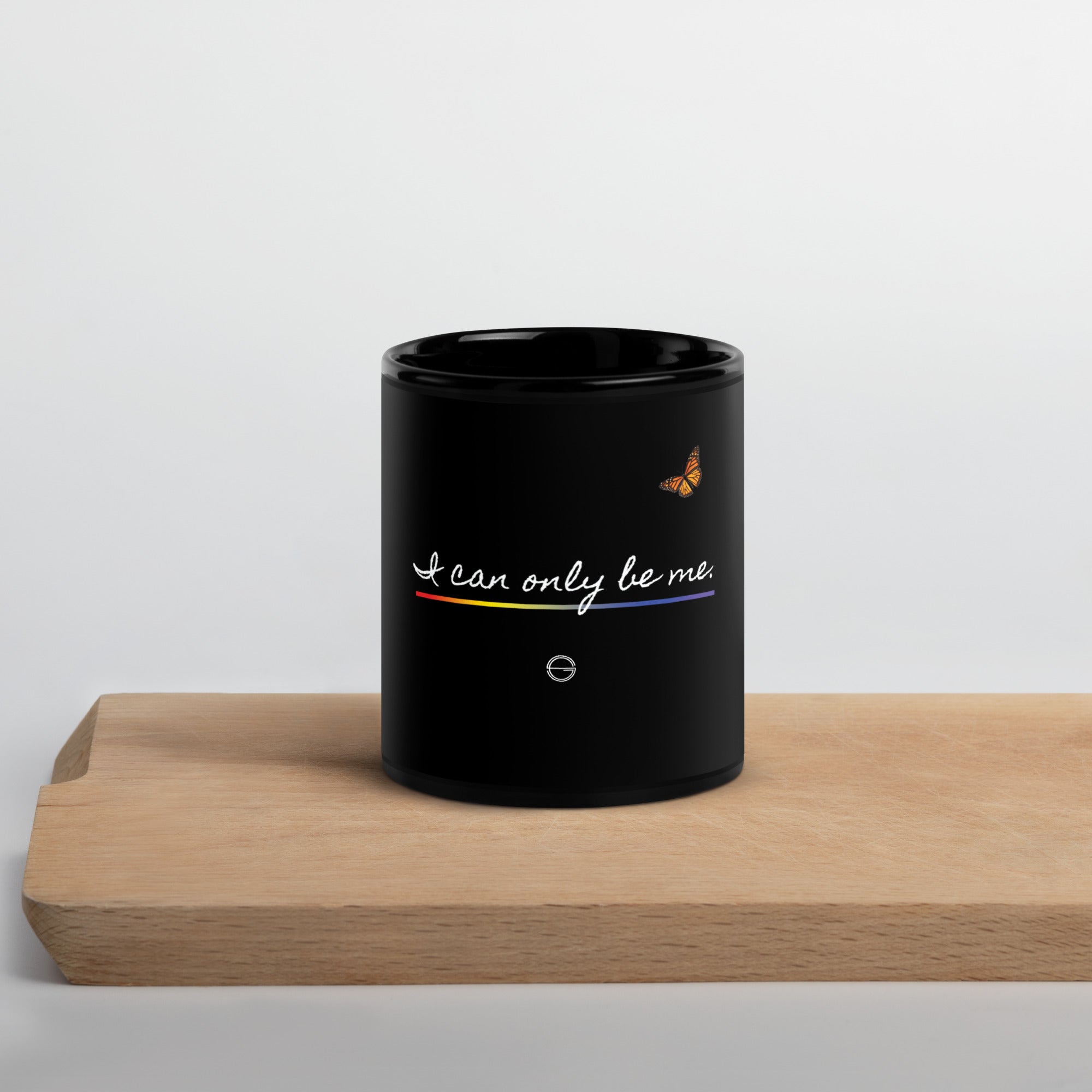 I Can Only Be Me 2021 Black Type Black Glossy Mug
