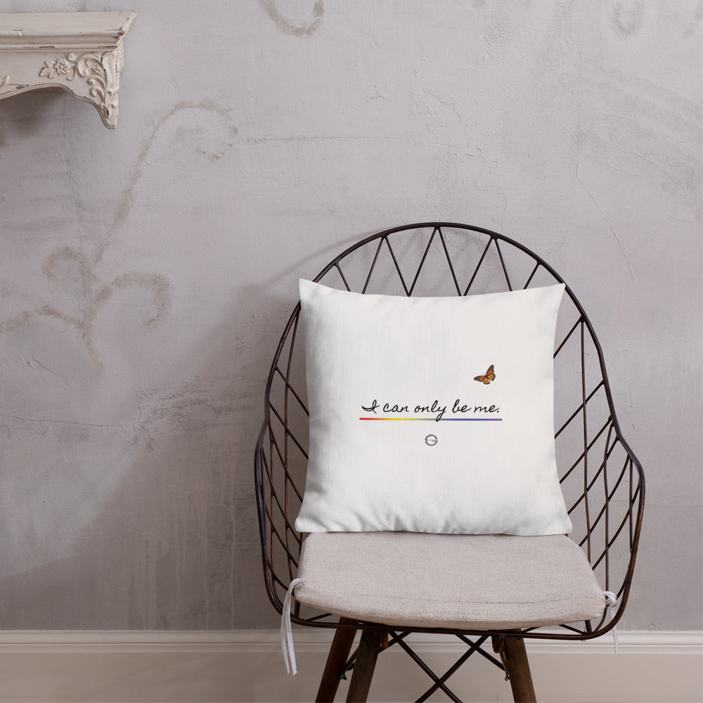 I Can Only Be Me 2021 Black Type Premium Pillow