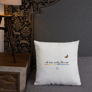 I Can Only Be Me 2021 Black Type Premium Pillow