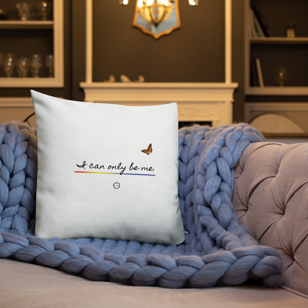 I Can Only Be Me 2021 Black Type Premium Pillow