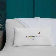 Load image into Gallery viewer, I Can Only Be Me 2021 Black Type Premium Pillow