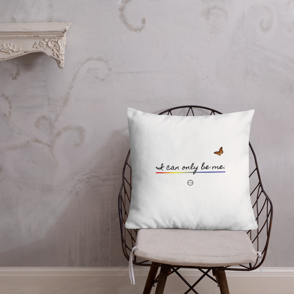 I Can Only Be Me 2021 Black Type Premium Pillow