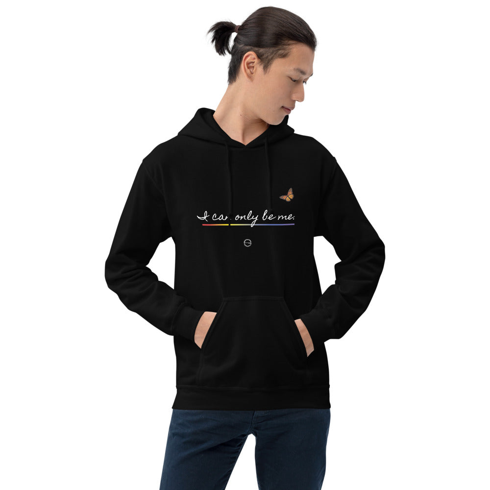 I Can Only Be Me 2021 White Type Unisex Hoodie