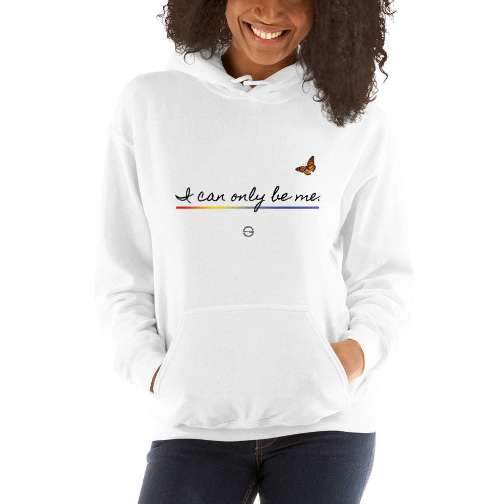 I Can Only Be Me 2021 Black Type Unisex Hoodie
