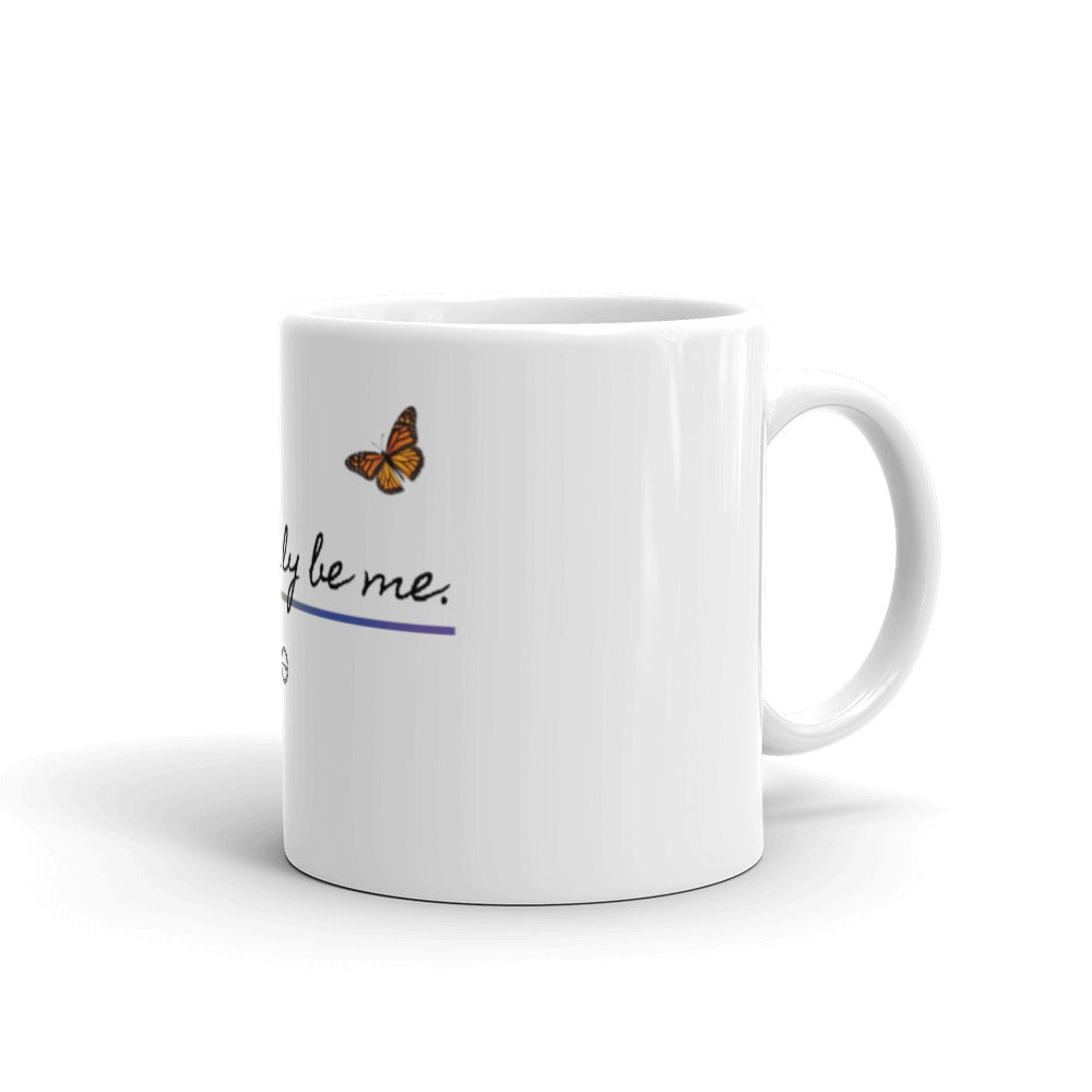 I Can Only Be Me 2021 Black Type White Glossy Mug